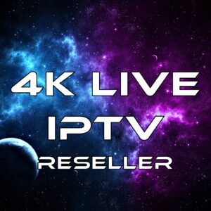 4k live iptv reseller panel